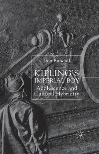 Cover image for Kipling's Imperial Boy: Adolescence and Cultural Hybridity