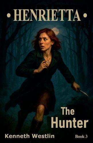 Cover image for Henrietta The Hunter