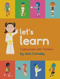 Cover image for Let's Learn Taekwondo with Tanisha