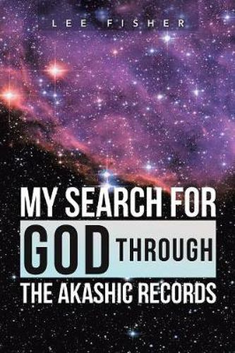 Cover image for My Search for God Through the Akashic Records