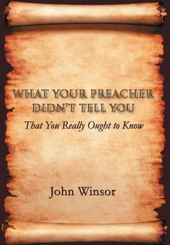 Cover image for What Your Preacher Didn't Tell You