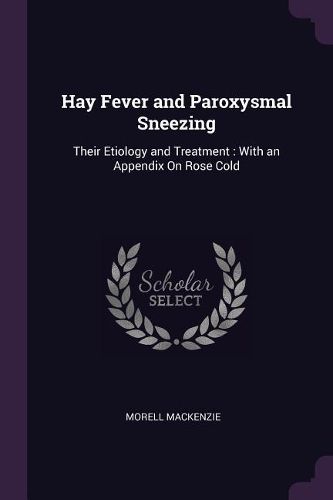 Cover image for Hay Fever and Paroxysmal Sneezing