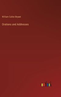 Cover image for Orations and Addresses