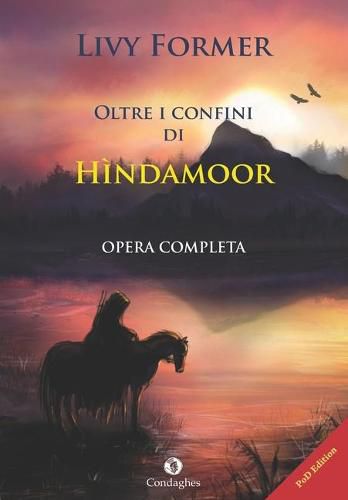 Cover image for Oltre i confini di Hindamoor: Opera completa