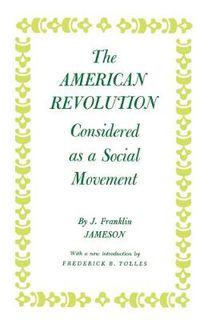 Cover image for American Revolution Considered as a Social Movement