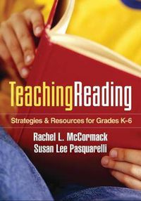 Cover image for Teaching Reading: Strategies and Resources for Grades K-6
