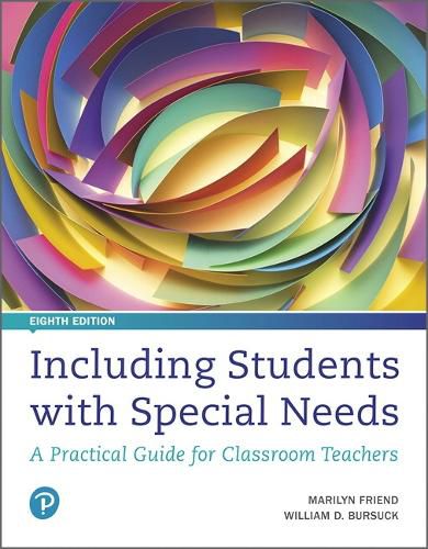 Cover image for Including Students with Special Needs: A Practical Guide for Classroom Teachers, plus MyLab Education with Pearson eText -- Access Card Package