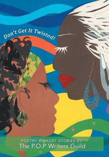 Cover image for Don't Get It Twisted!