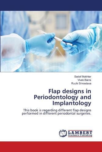 Cover image for Flap designs in Periodontology and Implantology