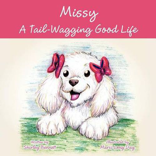 Cover image for Missy - A Tail-Wagging Good Life