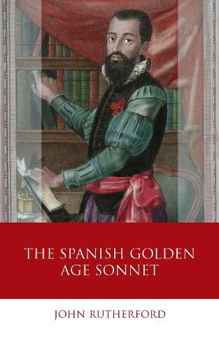 Cover image for The Spanish Golden Age Sonnet