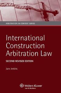 Cover image for International Construction Arbitration Law