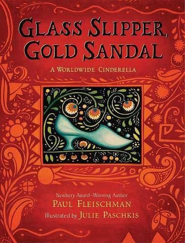 Cover image for Glass Slipper, Gold Sandal: A Worldwide Cinderella