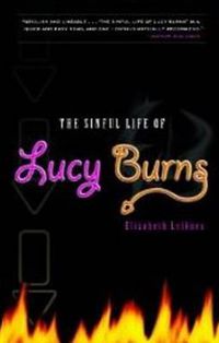 Cover image for Sinful Life of Lucy Burns