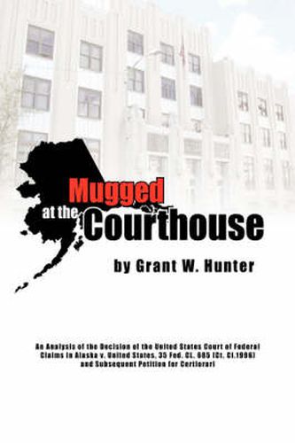 Cover image for Mugged at the Courthouse