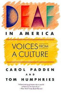 Cover image for Deaf in America: Voices from a Culture