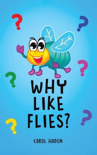 Cover image for Why Like Flies?