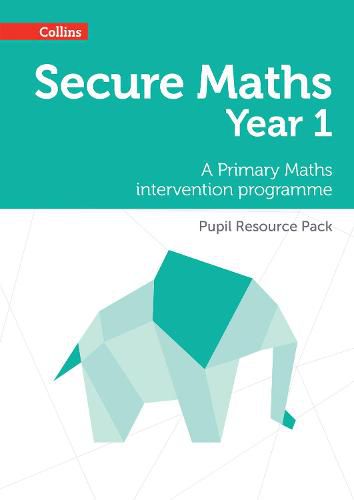 Cover image for Secure Year 1 Maths Pupil Resource Pack: A Primary Maths Intervention Programme