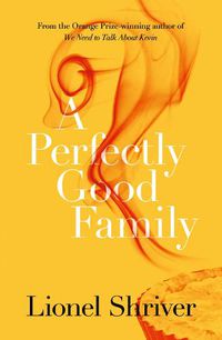 Cover image for A Perfectly Good Family