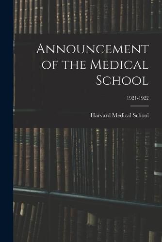 Cover image for Announcement of the Medical School; 1921-1922