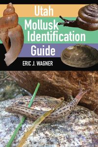 Cover image for Utah Mollusk Identification Guide