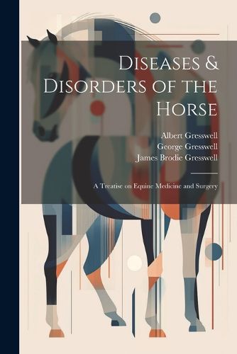 Diseases & Disorders of the Horse