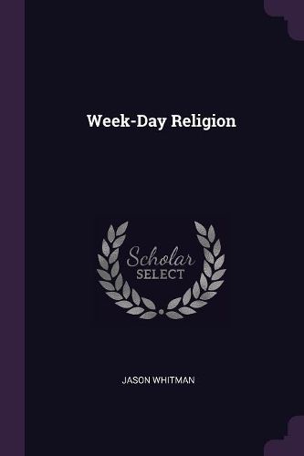 Cover image for Week-Day Religion