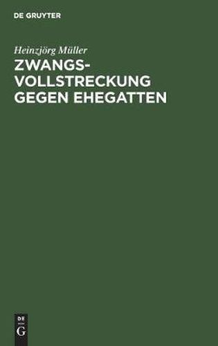 Cover image for Zwangsvollstreckung Gegen Ehegatten