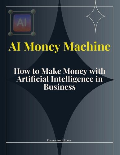 Cover image for AI Money Machine