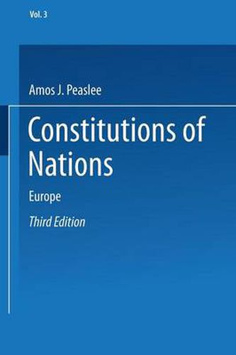 Constitutions of Nations: Volume III - Europe