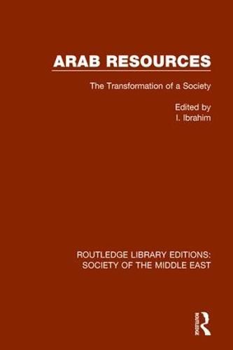 Cover image for Arab Resources: The Transformation of a Society