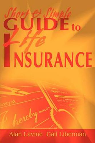 Cover image for Short and Simple Guide to Life Insurance