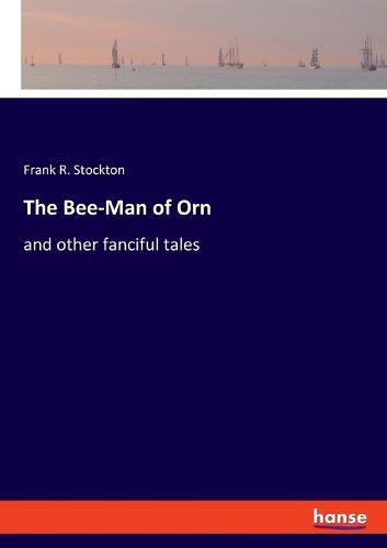 Cover image for The Bee-Man of Orn