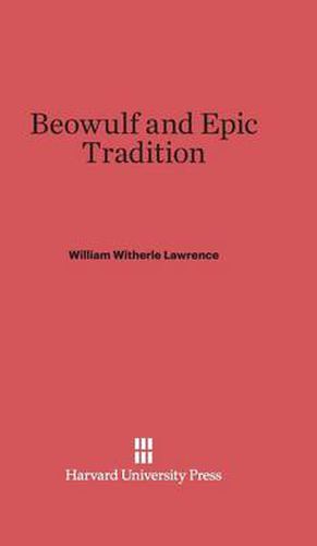 Beowulf and Epic Tradition