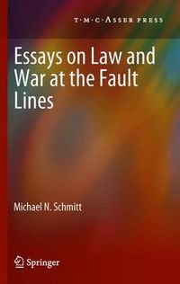 Cover image for Essays on Law and War at the Fault Lines