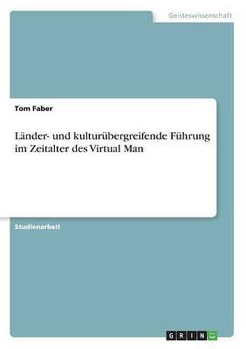 Cover image for Lander- Und Kulturubergreifende Fuhrung Im Zeitalter Des Virtual Man