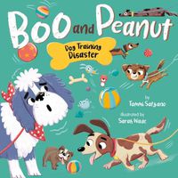 Cover image for Boo and Peanut and the Dog Training Disaster