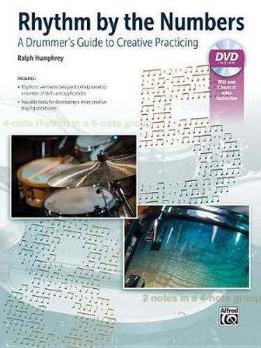 Cover image for Rhythm By The Numbers: A Drummer's Guide to Creative Practicing