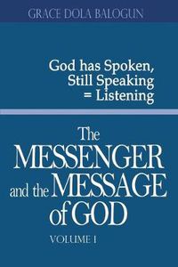 Cover image for The Messenger and the Message of God Volume 1