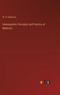 Cover image for Homeopathic Principles and Practice of Medicine