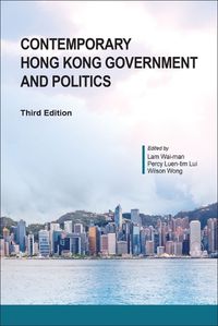 Cover image for Contemporary Hong Kong Government and Politics, Third Edition