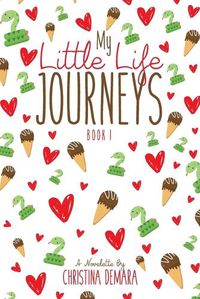 Cover image for My Little Life Journeys