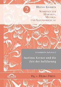 Cover image for Gesammelte Aufsatze 2: Justinus Kerner und die Zeit der Aufklarung