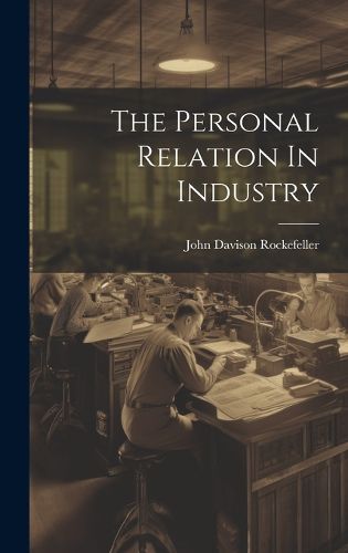 Cover image for The Personal Relation In Industry