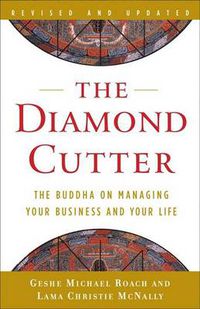 Cover image for The Diamond Cutter: The Buddha on Managing Your Business and Your Life