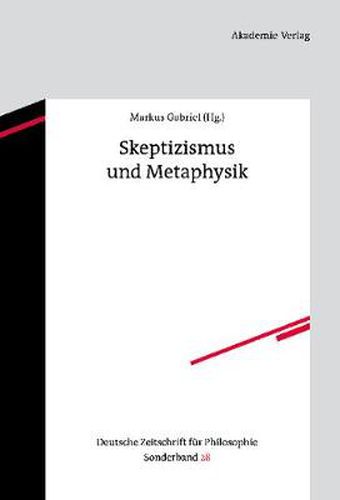 Skeptizismus und Metaphysik