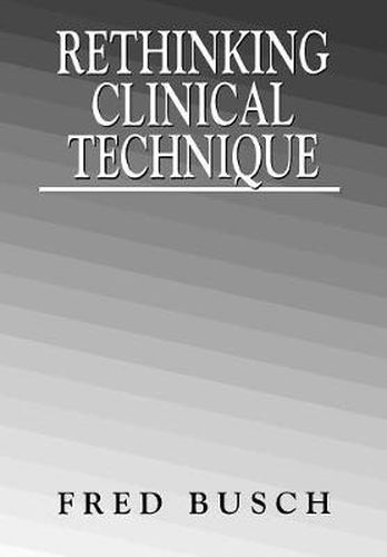 Cover image for Rethinking Clinical Technique