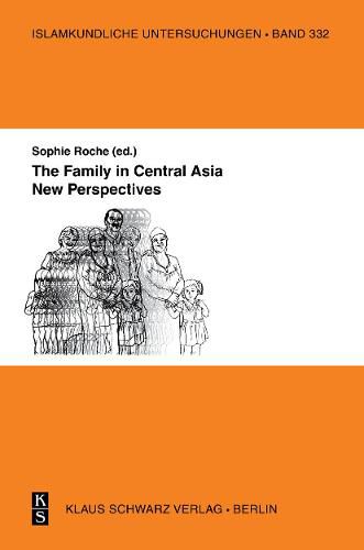 Cover image for The Family in Central Asia: New Perspectives