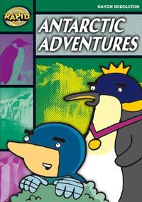 Cover image for Rapid Reading: Antartcic Adventures (Stage 5, Level 5B)