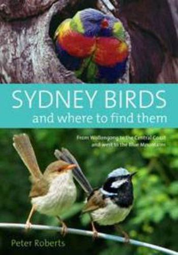 Cover image for Sydney Birds and Where to Find Them